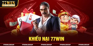 Cách thức khiếu nại 77WIN